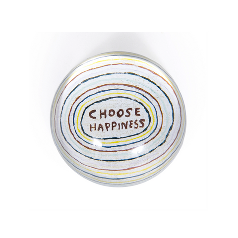 CHOOSE HAPPINESS PAPERWEIGHT
